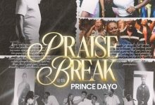 Prince Dayo - Powerful Praise Break Ft. Cry Out Team