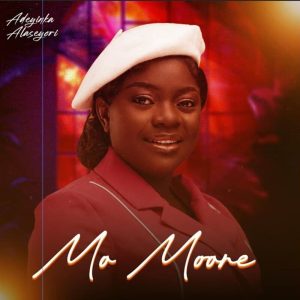 Adeyinka Alaseyori - Mo Moore Reimagined Version