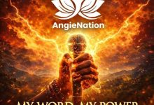 AngieNation - My Word, My Power (Speak It)
