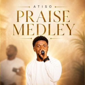 Atiso - Praise Medley Afro
