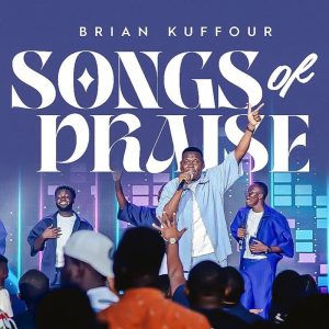 Brian Kuffour - Songs Of Praise (Praise Medley)