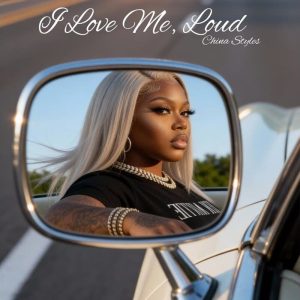 China Styles - I Love Me, Loud