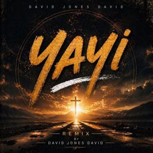 David Jones David - Yayi (Remix)