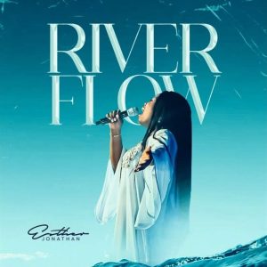 Esther Jonathan - River Flow (Live)