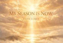 Faith Lumen - My Season Is Now
