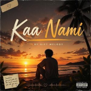 Gift Melody - Kaa Nami