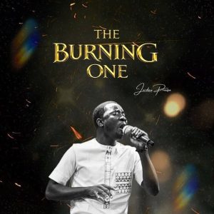 Jordan Praise - The Burning One