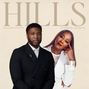 Jovonta Patton - Hills Ft. Le'Andria Johnson