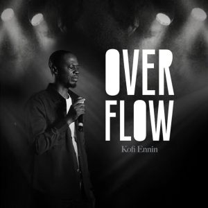 Kofi Ennin - Overflow