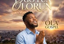 Ola Gospel - Ogo Fun Olorun
