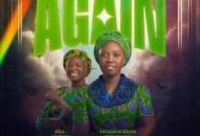 Patience Adom Afoakwa - Again Ft. Naa Jacque