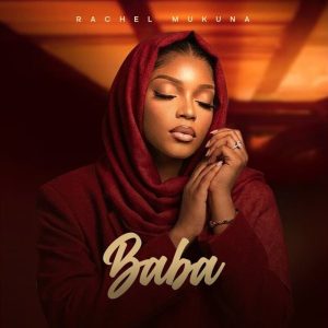 Rachel Mukuna - Baba