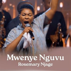 Rosemary Njage - Mwenye Nguvu (Live)