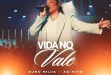 Sued Silva - Vida no Vale (Ao Vivo)