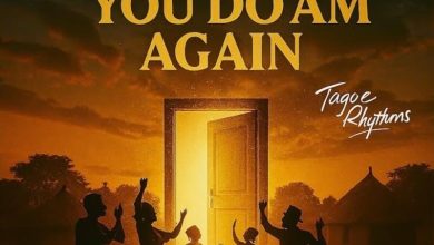 Tagoe Rhythms - Baba God, You Do Am Again