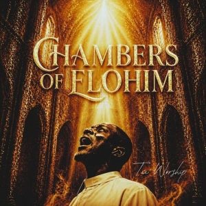 Tee Worship - Chambers Of Elohim