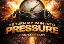 Thompsxn Therapy - He Turned My Pain Into Pressure