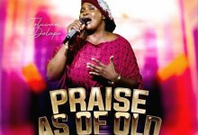 Toluwase Dolapo - Praise As Of Old