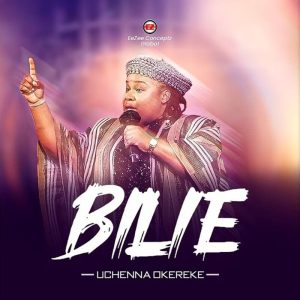 Uchenna Okereke - Bilie