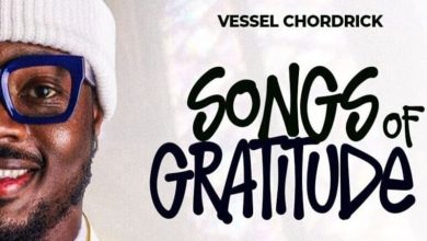 Vessel Chordrick - Songs Of Gratitude (A Local Worship Medley)