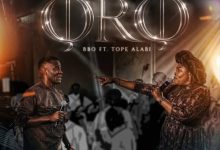 BBO - Oro Ft. Tope Alabi