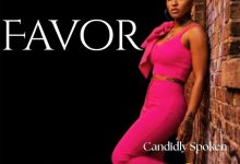 Candidly Spoken - Favor Look Good On Me