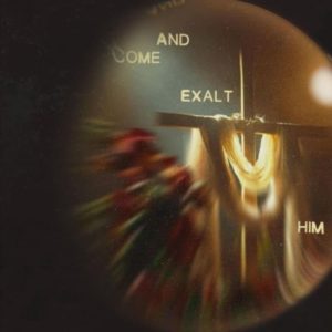 Common Gathering - Come And Exalt Him