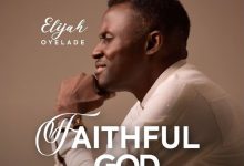 Elijah Oyelade - Faithful God (Live)