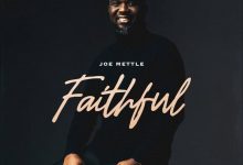 Joe Mettle - Faithful
