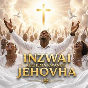 Junior T Gora - Inzwai Kuchema Kwangu Jehovha