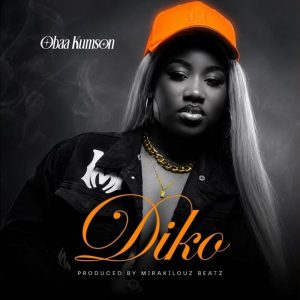 Obaa Kumson - Diko