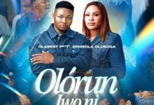 Olabest - Olorun Iwo Ni Ft. Ernieola Olusoga