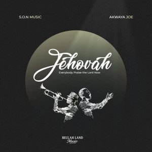 S.O.N Music - Jehovah Everybody Praise The Lord Now