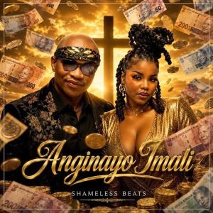 Shameless Beats - Anginayo Imali