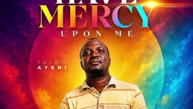 Taiwo Ayeni - Have Mercy Upon Me