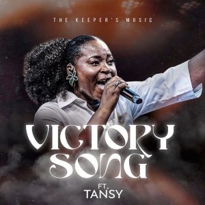The Keeper's Music - Victory Song Ft. Tansy