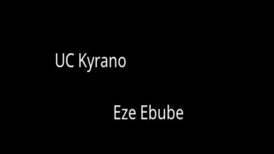 UC Kyrano - Eze Ebube