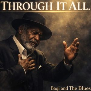 Baqi And The Blues - Through It All