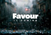 Godswill Oyor - Favour Is Coming