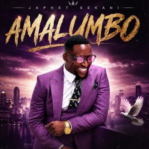 Japhet Sekani - Amalumbo
