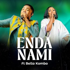 Johny Kavishe - Enda Nami Ft. Bella Kombo