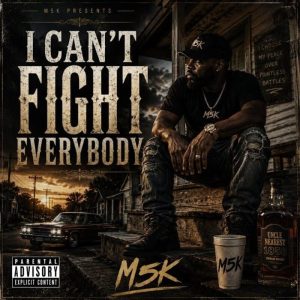 M5K - I Can't Fight Everybody