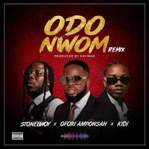 Ofori Amponsah - Odo Nwom (Remix)