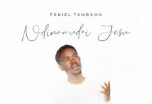 Peniel Tambama - Ndinomudai Jesu