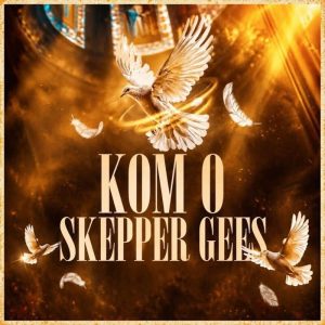 BATSUA - Kom O Skepper Gees
