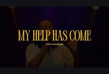 Faith Owolabi - My Help Has Come