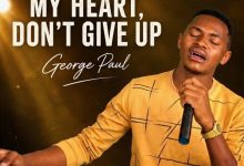 George Paul - My Heart Don't Give Up