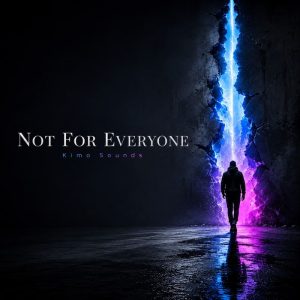 Kimo Sounds - Not For Everyone