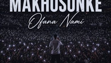Makhosonke - Ofana Nami