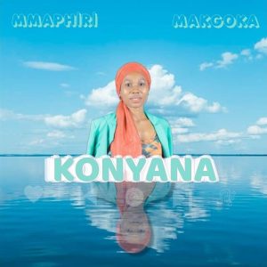 Mmaphiri Makgoka - Konyana